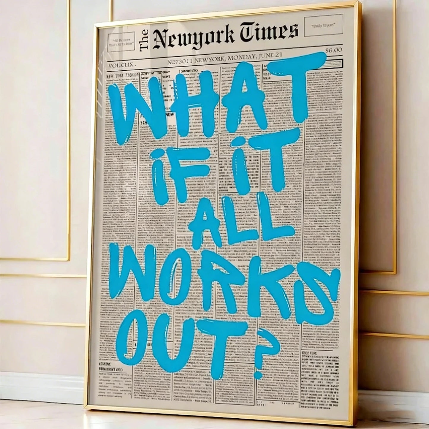 “What If It All Works Out?” Poster